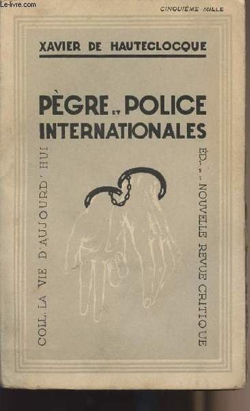P�gre et police internationales