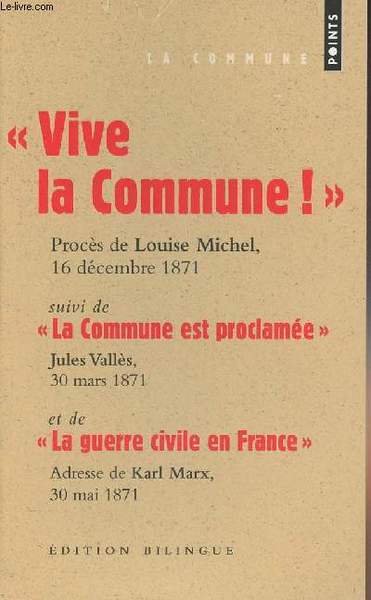 "Vive la commune!" Proc�s de Louise Michel 16 d�c. 1871 …
