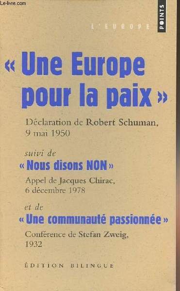 "Une Europe pour la paix� D�claration de Robert Schuman, 9 …