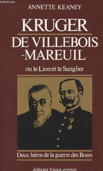 Kruger De Villebois - Mareuil ou le Lion et le …