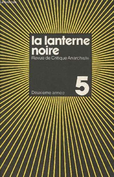 La lanterne noire - Revue de Critique Anarchiste Deuxi�me ann�e …