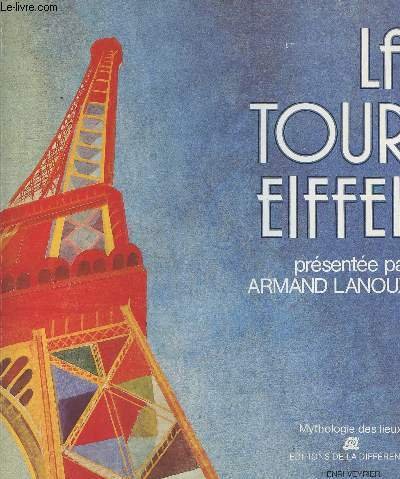 La tour Eiffel - Collection "Mythologie des lieux"