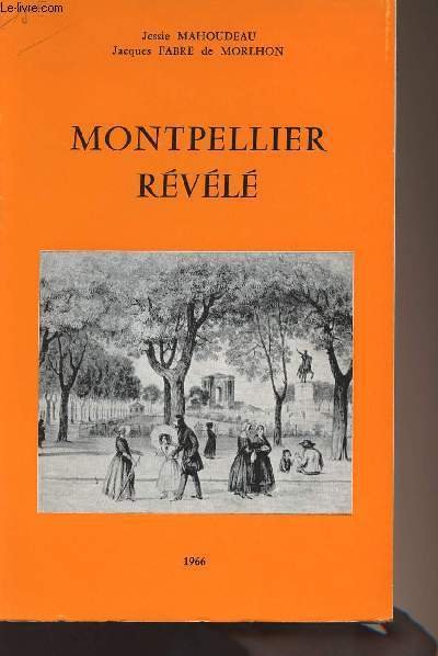 Montpellier r�v�l�