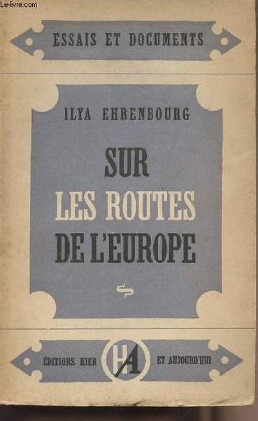 Sur les routes de l'Europe - "Essais et documents"
