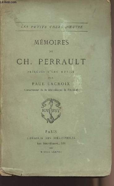 M�moires de Ch. Perrault - pr�c�d�s d'une notice par Paul …