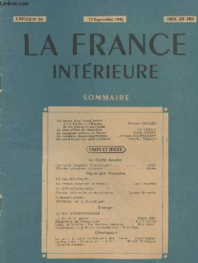 La France Int�rieure - Cahier n�36 En marge d'un grand proc�s - Le coup d'�tat de Simovitch - La cinqui�me colonne de Suisse - Les relations franco-am�ricaine - Du soleil levant au soleil couchant