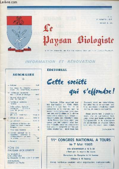Le paysan Biologiste - n�39 - Cette soci�t� qui s'effondre ! - 11e congr�s national � Tour - Les maux du d�sordre social - Techniques saisonni�res : culture et �levage - Rations alimentaires pour les bovins - Technique culturale : L'endive