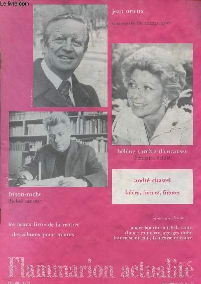 Flammarion Actualit� nouvelle s�rie n�13 octobre 78 - Les beaux livres de la rentr�e, des albums pour enfants - Jean Orieux - Frison-Roche - H�l�ne Carr�re d'Encausse - Andr� Chastel.