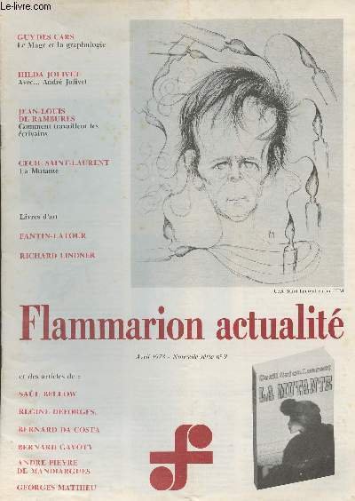 Flammarion Actualit� nouvelle s�rie n�9 avril 1978 - Guy des Cars - Hilda Jolivet - Jean-Louis de Rambures - Cecil Saint-Laurent - Fantin-Latour - Richard Lindner .