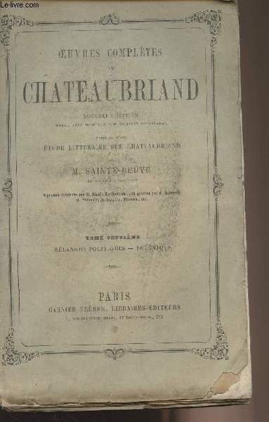 Oeuvres compl�tes de Chateaubriand - Nouvelle �dition, pr�c�d�e d'une �tude …