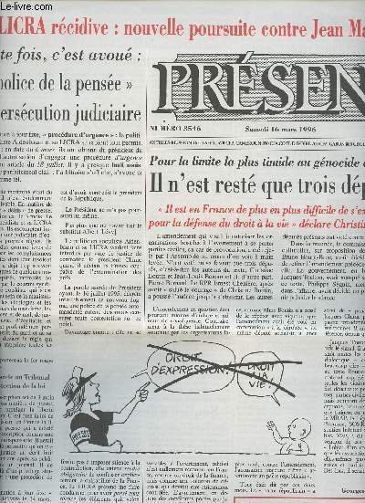 Pr�sent n�3546 sam. 16 mars 96 - Pour la limite la plus timide au g�nocide avorteur, il n'est rest� que 3 d�put�s - La Licra r�cidive: nouvelle poursuite contre Jean Madiran - L'"opinion" du Cardinal sur l'avortement.