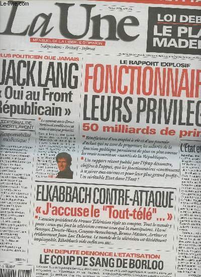 La Une, mensuel de la libert� d'opinion n�6 avril 97 - Loi Debr�: le plan Madelin - Delon : lettre ouverte � Tapie - Plus politicien que jamais: Jack Lang "oui au Front R�publicain" - Le rapport explosif : Fonctionnaires leurs privil�ges.