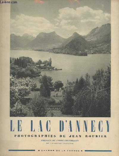 Le lac d'Annecy - collection "Charme de la France" n�5