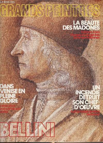 Grands peintres n�16 - Bellini - La beaut� des Madones - Dans Venise en pleine gloire - Un incendie d�truit son chef-d'oeuvre + 4 planches de l'artiste