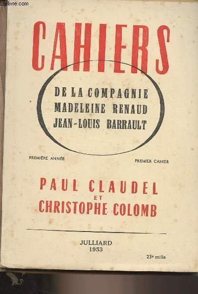 Cahiers de la compagnie Madeleine Renaud, Jean-Louis Barrault - 1re …