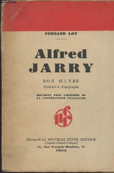 Alfred Jarry son oeuvre, portrait et autographe - Document pour …
