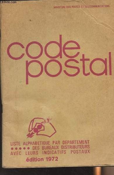 Code Postal 1972 - Minist�re des postes et t�l�commuications - …