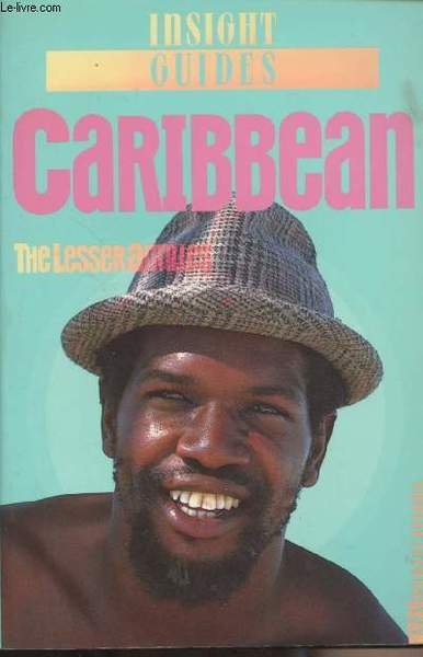 Insight Guides - Caribbean - The Lesser Antilles