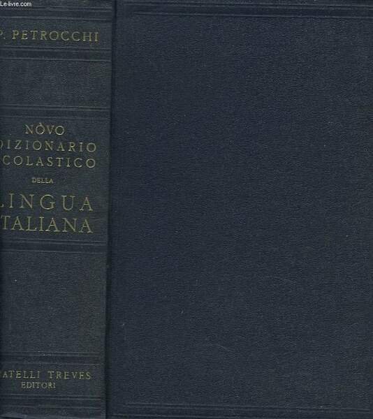 NOVO DIZONARIO SCOLASTICO DELLA LINGUA ITALIANA DELL'USO E FUORI D'USO | Immagine principale