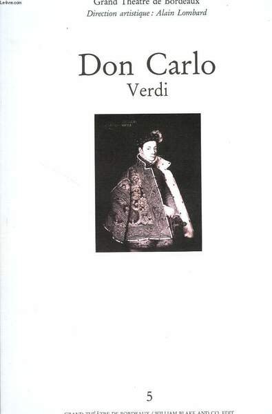 DON CARLO de VERDI. GRAND THEÂTRE DE BORDEAUX OCTOBRE 1991. … | Immagine principale