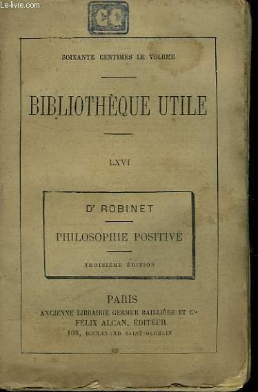 PHILOSOPHIE POSITIVE, AUGUSTE COMTE ET M. PIERRE LAFITTE.