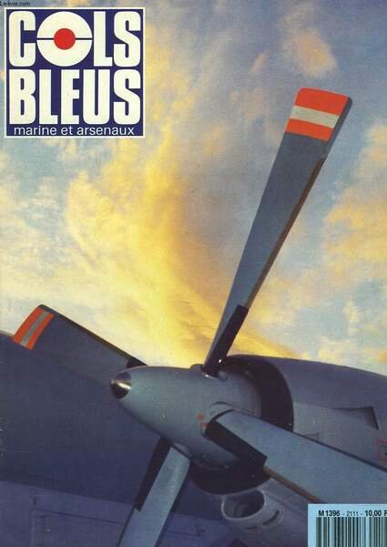 COLS BLEUS. HEBDOMADAIRE DE LA MARINE ET DES ARSENAUX N°2111 …