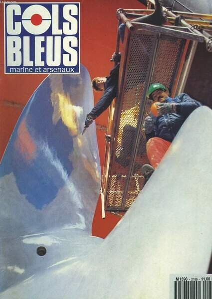 COLS BLEUS. HEBDOMADAIRE DE LA MARINE ET DES ARSENAUX N°2186 …