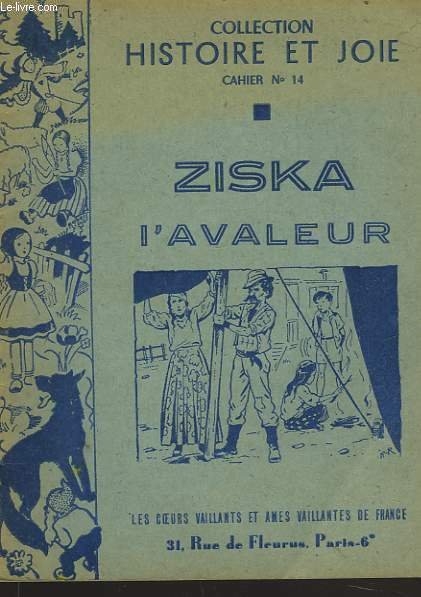 ZISKA L'AVALEUR