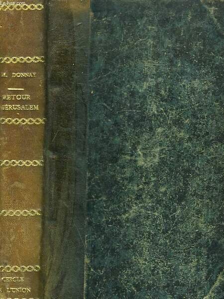 LE RETOUR DE JERUSALEM. COMEDIE EN 4 ACTES.