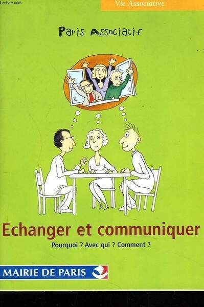 PARIS ASSOCIATIF. ECHANGER ET COMMUNIQUER. POURQUOI ? AVEC QUI ? … | Immagine principale