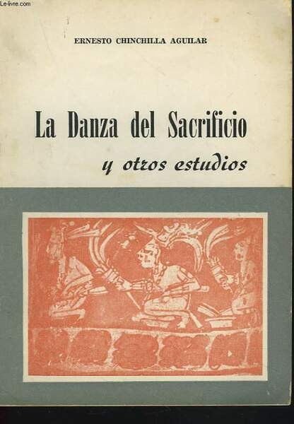 LA DANZA DEL SACRIFICIO Y OTROS ESTUDIOS