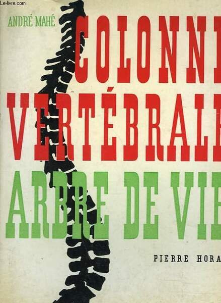 COLONNE VERTEBRALE, ARBRE DE VIE
