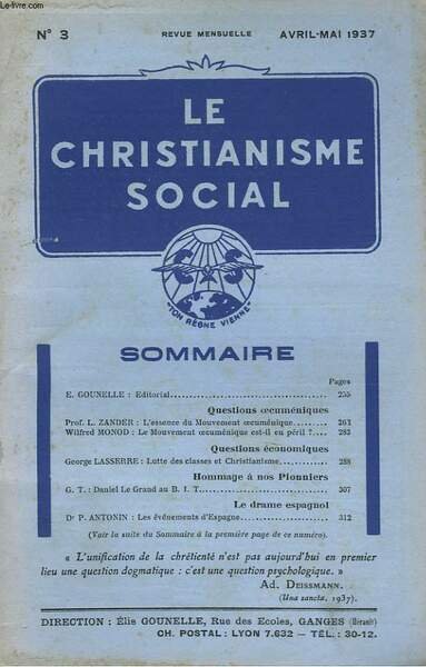 LE CHRISTIANNISME SOCIAL N°3, REVUE MENSUELLE, AVRIL-MAI 1937. QUESTIONS OECUMENIQUES. …