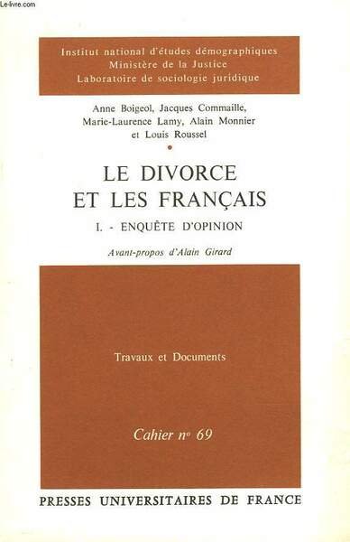 TRAVAUX ET DOCUMENTS. CAHIER N°69. LE DIVORCE ET LES FRANCAIS. … | Immagine principale