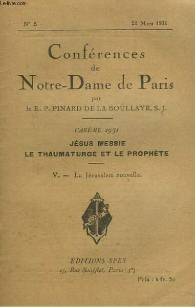 CONFERENCES DE NOTRE-DAME DE PARIS. CARÊME 1931. JESUS MESSIE. LE … | Immagine principale