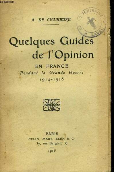 QUELQUES GUIDES DE L'OPINION. EN FRANCE PENDANT LA GRANDE GUERRE … | Immagine principale