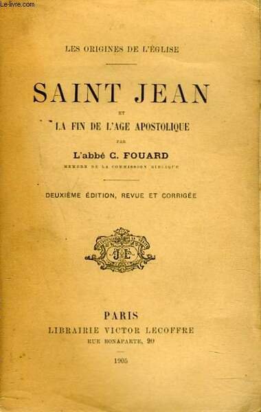 SAIT-JEAN ET LA FIN DE L'AGE APOSTOLIQUE.