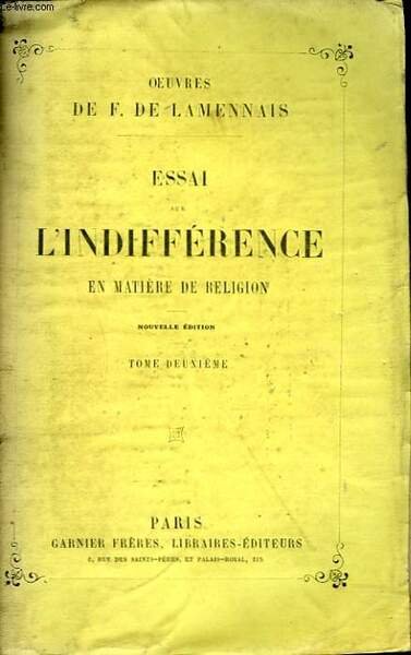ESSAI SUR L'INDIFFERENCE EN MATIERE DE RELIGION. TOME II.