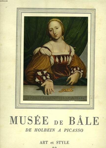 ART ET STYLE - N°22. MUSEES BÂLE DE HOLBEIN A …