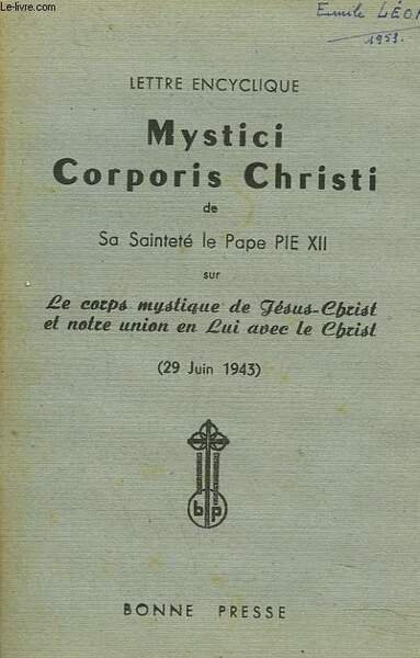 LETTRE ENCYCLIQUE. Mystici corporis christi de Sa Sainteté le Pape …