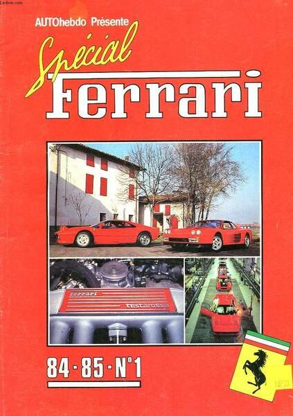 AUTOHEBDO N°1, 84-85. SPECIAL FERRARI.