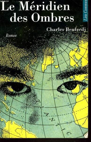 LE MERIDIEN DES OMBRES. ROMAN. | Immagine principale