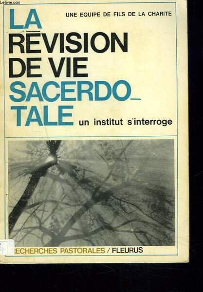 LA REVISION DE VIE SACERDOTALE. UN INSTITUT S'INTERROGE. | Immagine principale