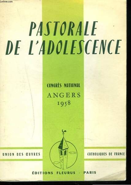 PASTORALE DE L'ADOLESCENCE. CONGRES NATIONAL. ANGERS 1958. | Immagine principale