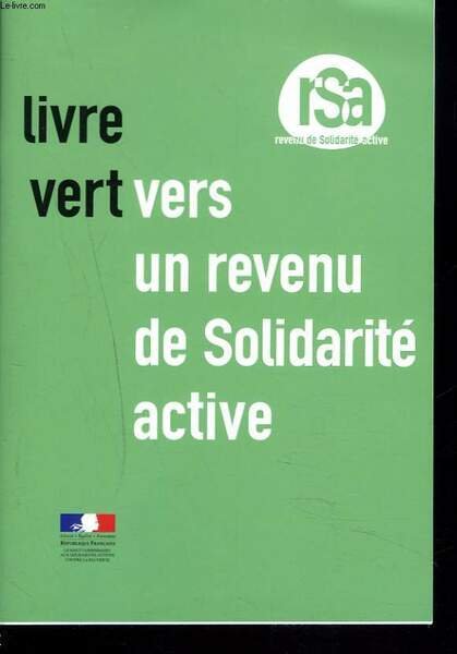 LIVRE VERT. VERS UN REVENU DE SOLIDARITE ACTIVE. LE HAUT … | Immagine principale