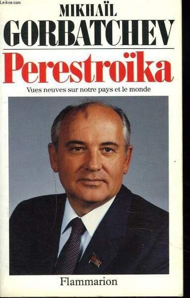 PERESTROÏKA. VUES NEUVES SUR NOTRE PAYS ET LE MONDE. | Immagine principale