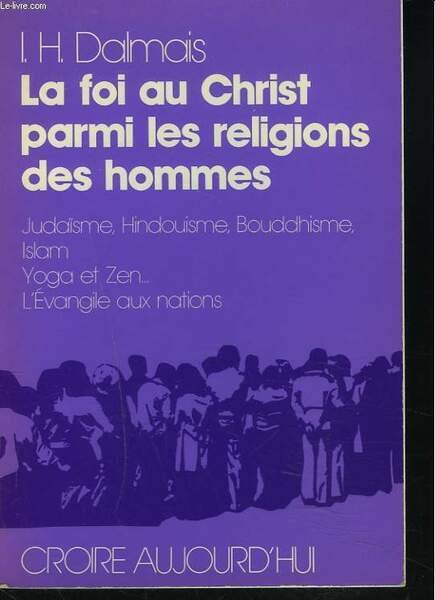 LA FOI AU CHRIST PARMI LES RELIGIONS DES HOMMES. JUDAISME … | Immagine principale