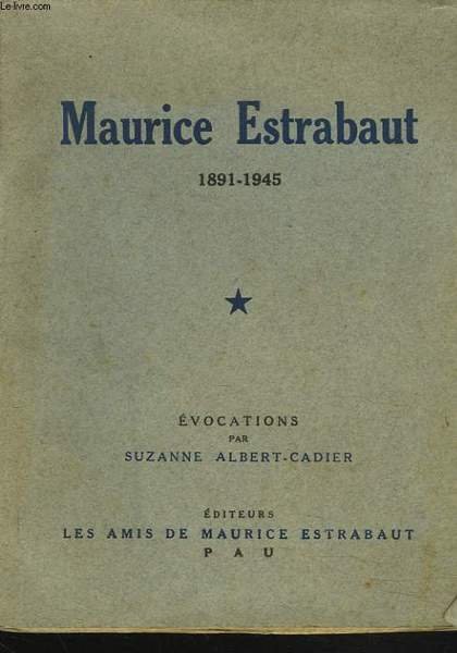 MAURICE ESTRABAUT 1891-1945.