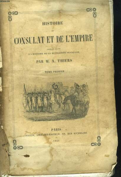 HISTOIRE DU CONSULAT ET DE L'EMPIRE FAISANT SUITE A L … | Immagine principale