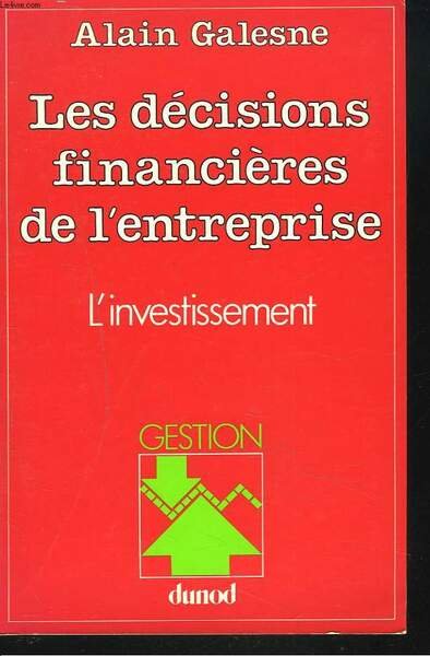 LES DECISIONS FINANCIERES DE L'ENTREPRISE. L'INVESTISSEMENT. | Immagine principale